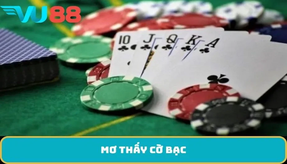 VU88 Mơ Thấy Cờ Bạc - Đánh Bạc Hay Điềm Báo Gì Về Cuộc Đời Bạn?